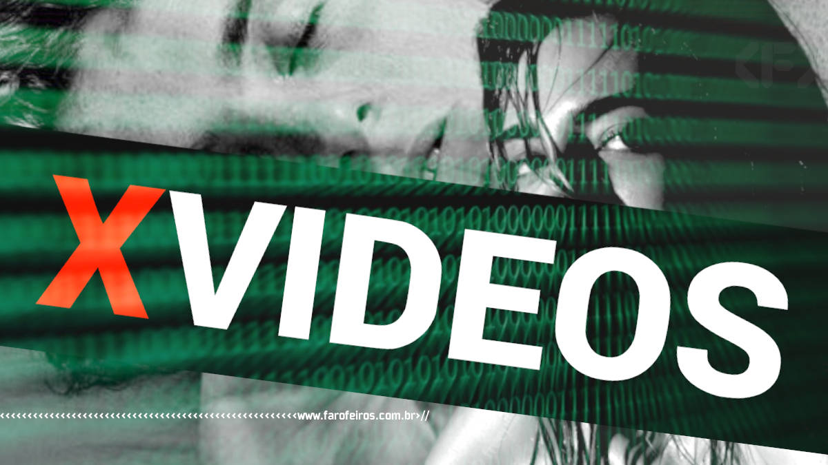 Xvideos - Blog Farofeiros