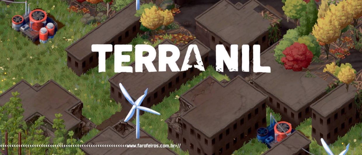 Terra Nil - Blog Farofeiros