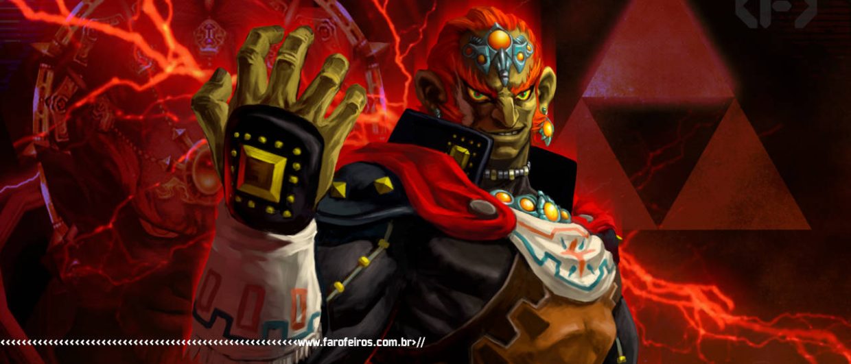 Eu não termino os jogos que começo - Ganondorf - Zelda - Blog Farofeiros