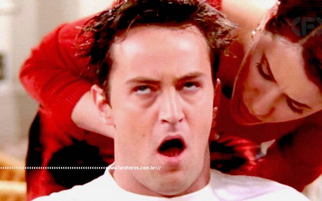 Chanandler Bong - Chandler virando os olhos - FRIENDS - BLOG FAROFEIROS
