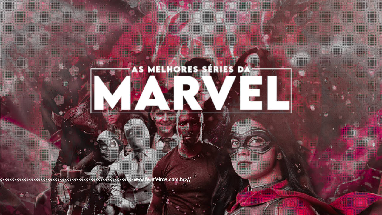 As melhores séries da Marvel - Marvel Sutdios - Disney Plus - t - BLOG FAROFEIROS