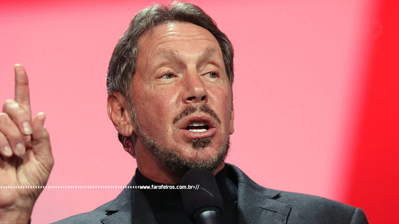 Lista das 10 pessoas mais ricas do mundo - Larry Ellison - BLOG FAROFEIROS