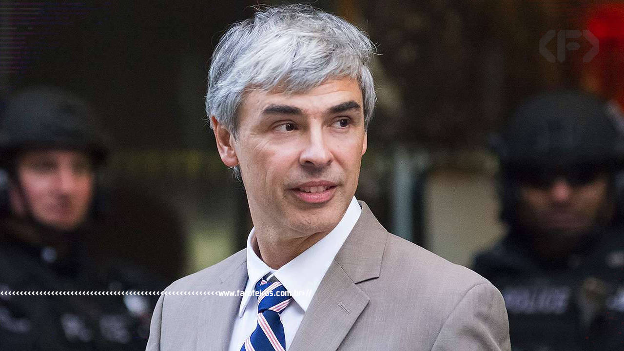 Lista das 10 pessoas mais ricas do mundo - Larry Page - BLOG FAROFEIROS