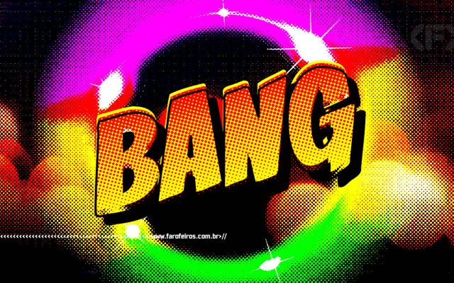 Não está no gibi - BANG - BLOG FAROFEIROS