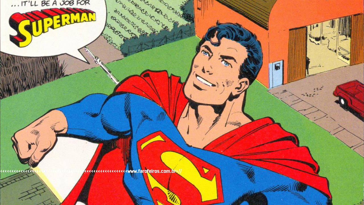 Os 10 maiores clássicos da DC Comics - Superman - O Homem de Aço - BLOG FAROFEIROS