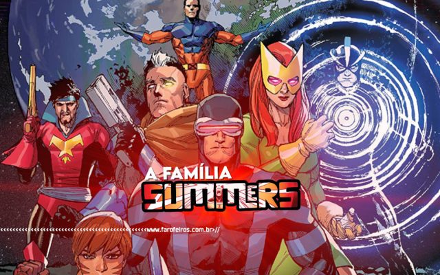 Os membros da Família Summers - BLOG FAROFEIROS
