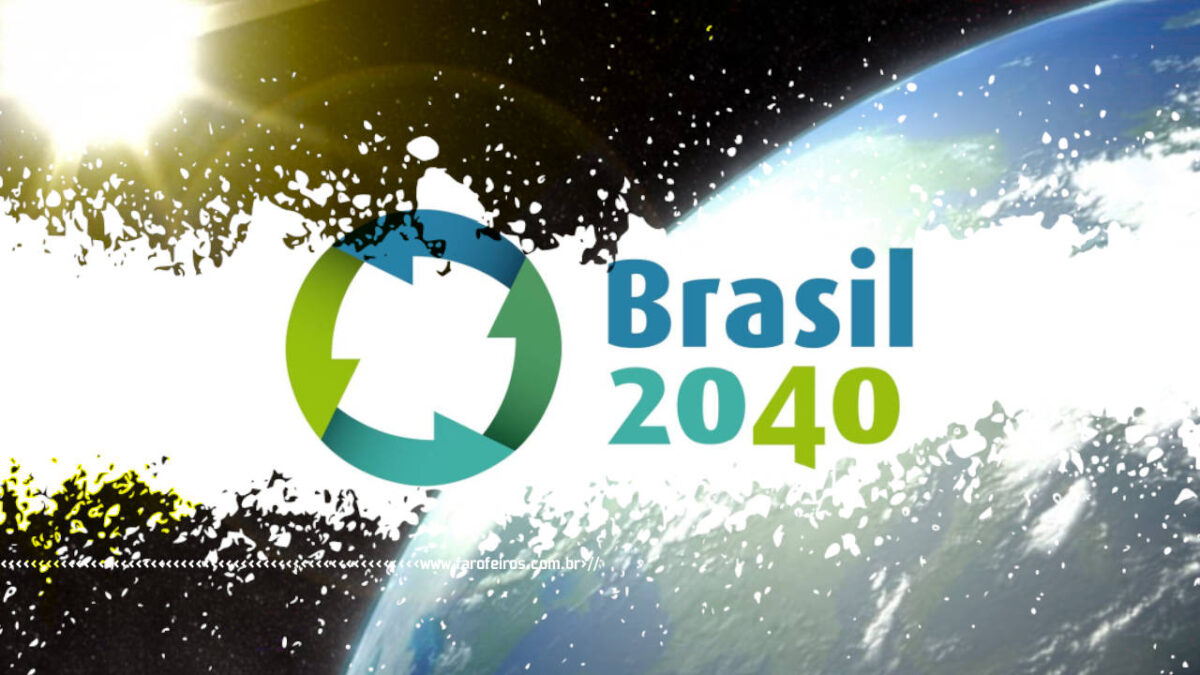 Brasil 2040 e a Crise Climática - BLOG FAROFEIROS