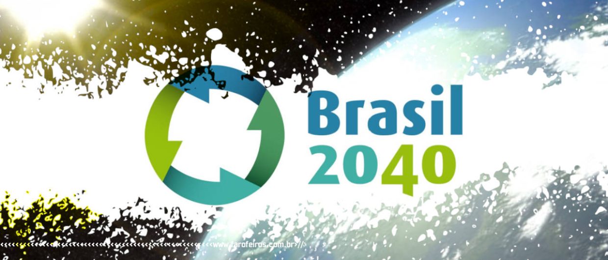 Brasil 2040 e a Crise Climática - BLOG FAROFEIROS