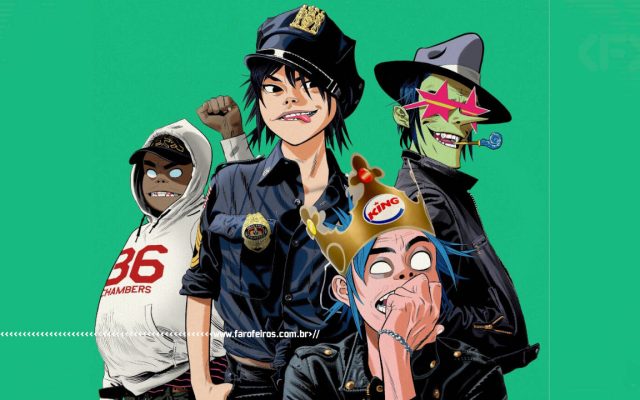 Sou imperfeito - Gorillaz - BLOG FAROFEIROS