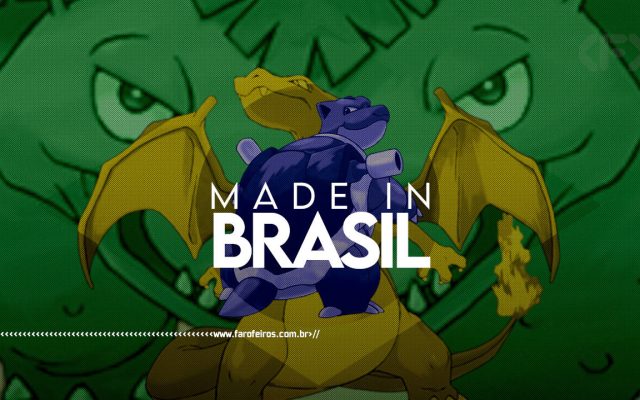 Pokemon com nomes brasileiros - Made in Brasil