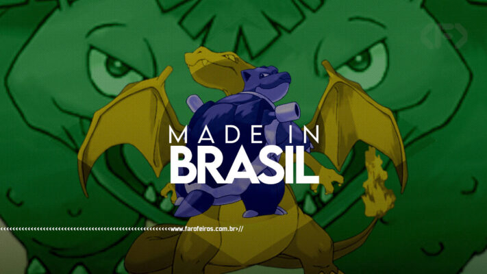 Pokemon com nomes brasileiros - Made in Brasil