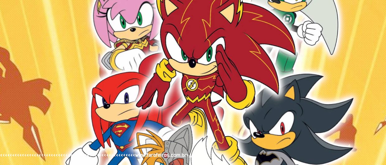 Liga da Justiça do Sonic - Personagens do jogo Sonic vestidos como os heróis da Liga da Justiça- Blog FAROFEIROS