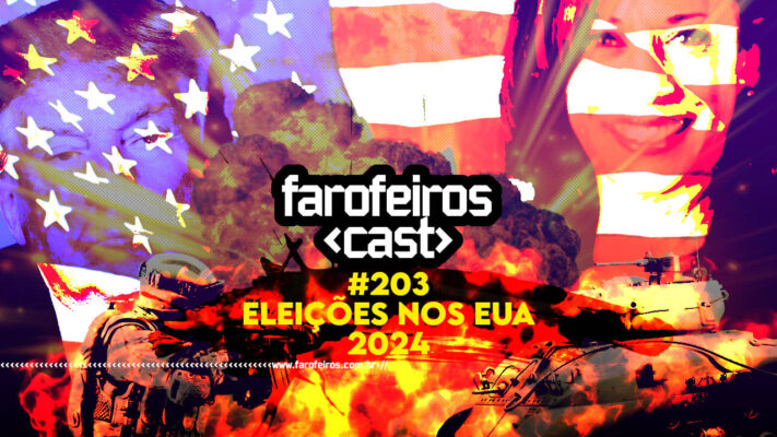 Eleições nos EUA 2024 - Farofeiros Cast #203 - blog FAROFEIROS