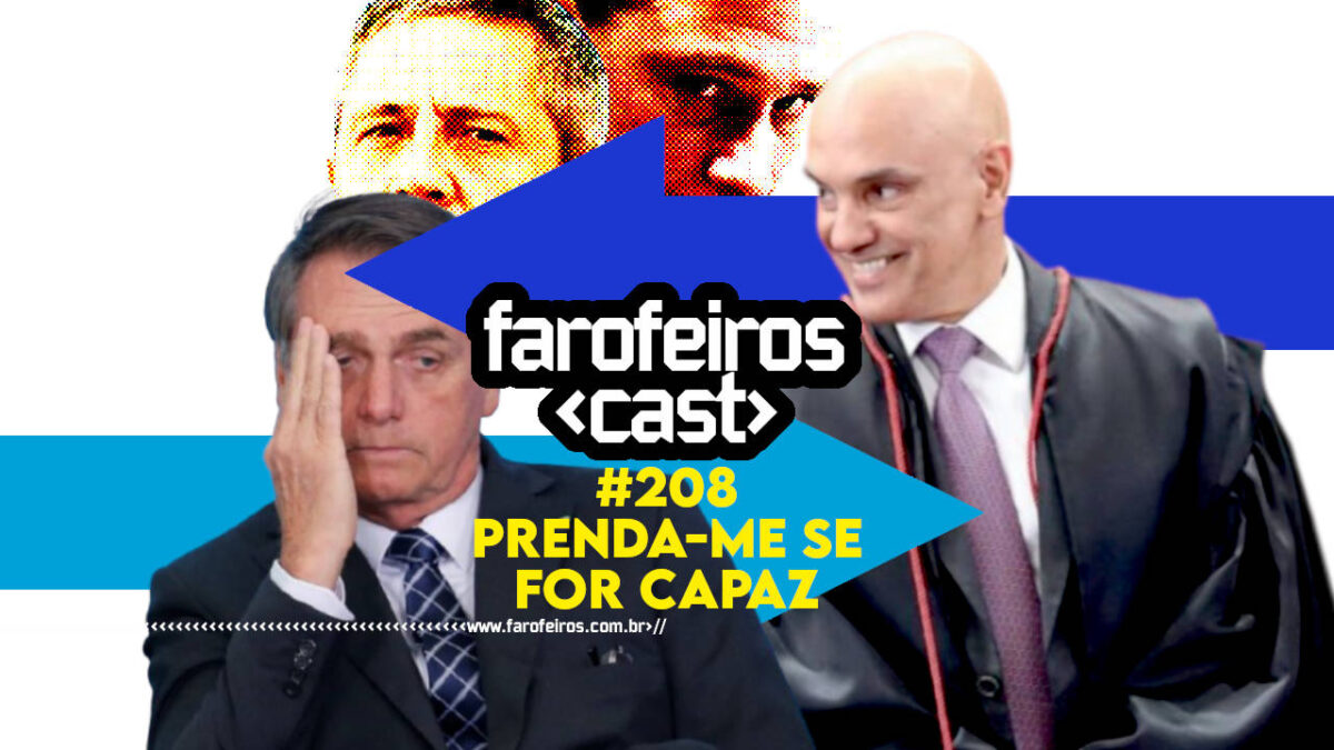 Prenda-me se for capaz - Farofeiros Cast #208 - blog FAROFEIROS