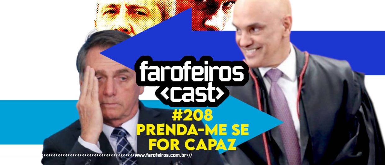 Prenda-me se for capaz - Farofeiros Cast #208 - blog FAROFEIROS