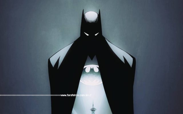 Me descobriram - Batman - blog FAROFEIROS