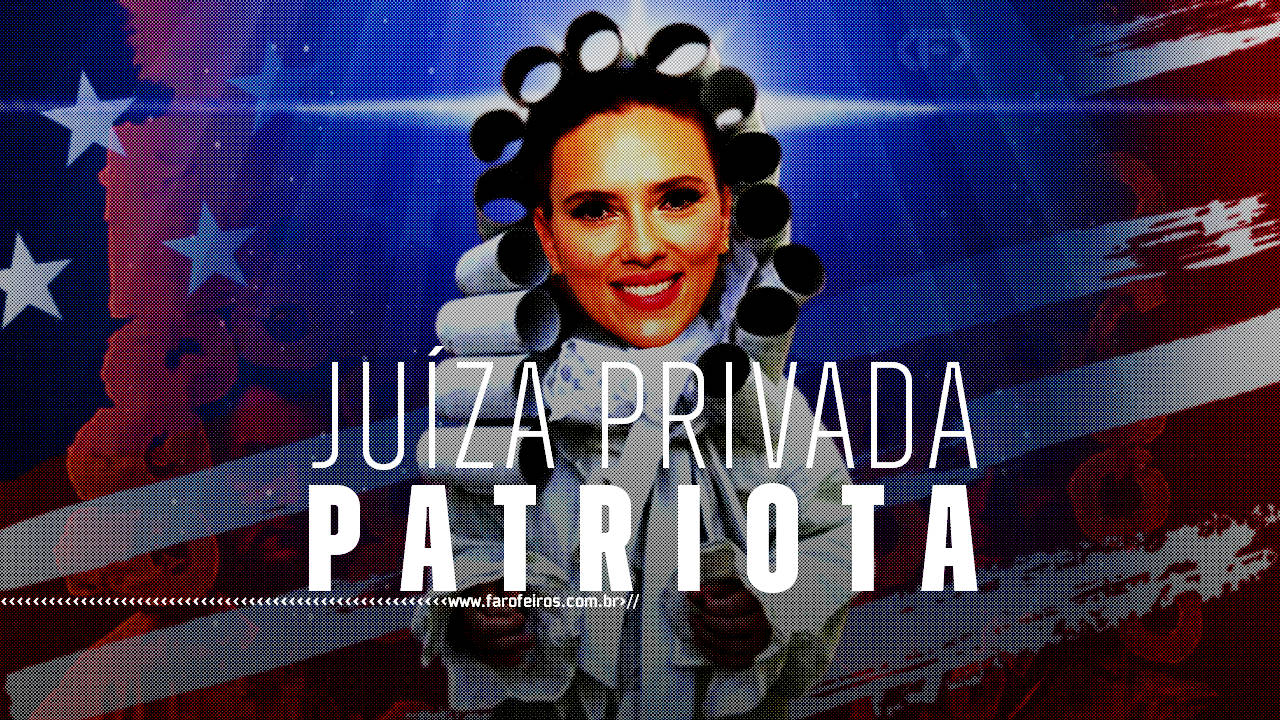 Juíza privada patriota