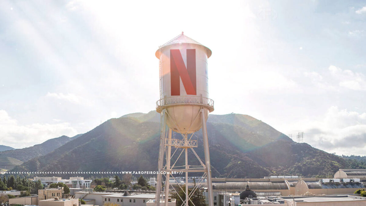 Torre de Água da Warner Bros com o logo tipo da Netflix - blog FAROFEIROS