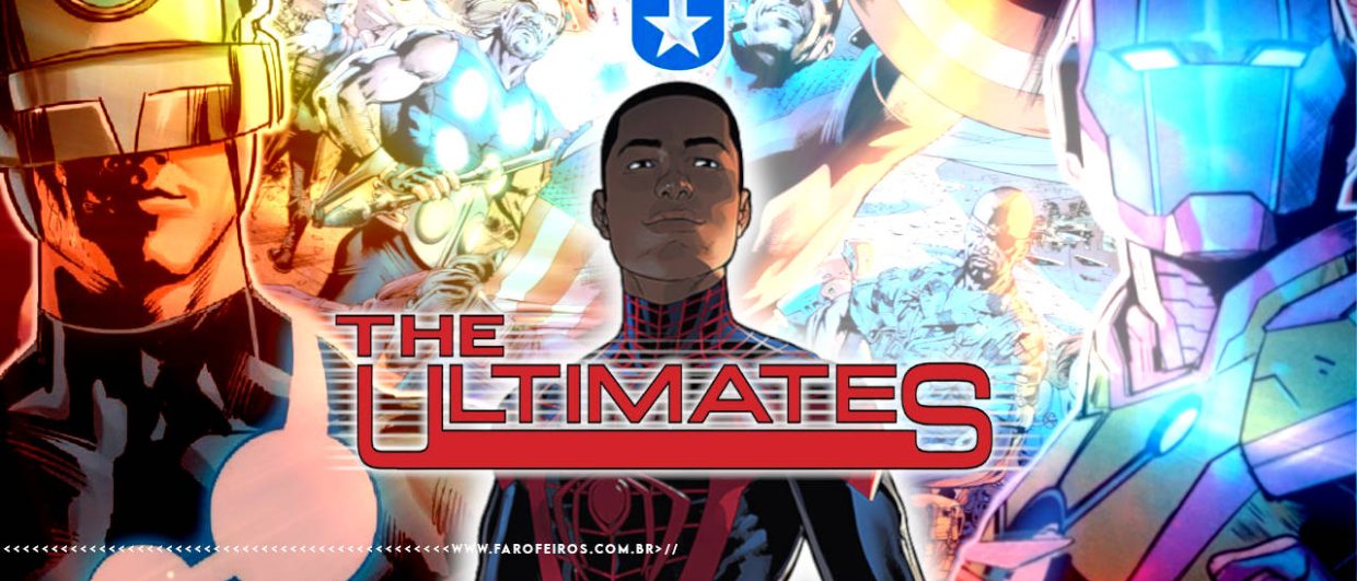 Como o Ultimate Marvel salvou a Marvel Comics - blog FAROFEIROS