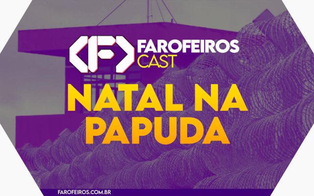 Natal na Papuda - Farofeiros Cast #49