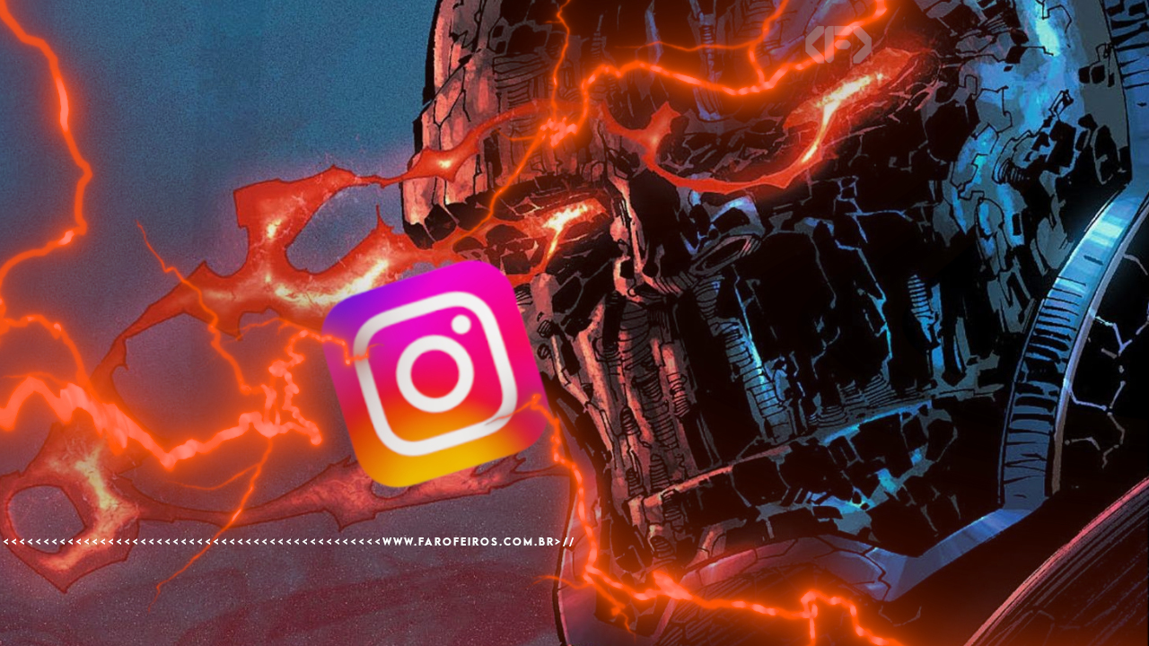 Você se lembra do primeiro post que você leu numa rede social hoje - Darkseid dos quadrinhos usa o poder do mal do instagram com raios vermelhos saindo da logo da rede social - blog FAROFEIROS