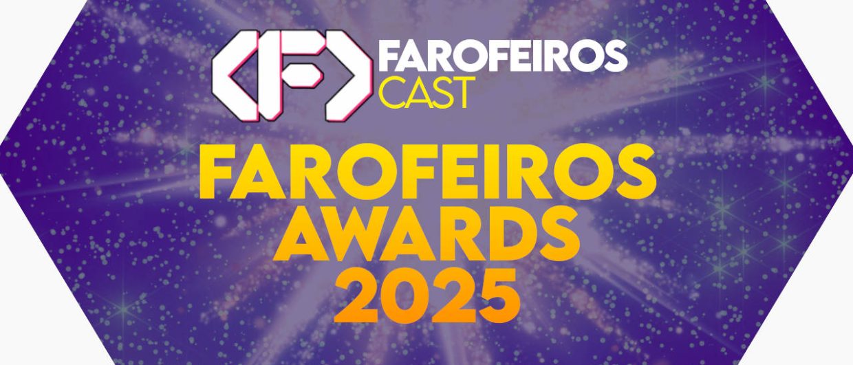 farofeiros awards 2025 - Farofeiros Cast #50