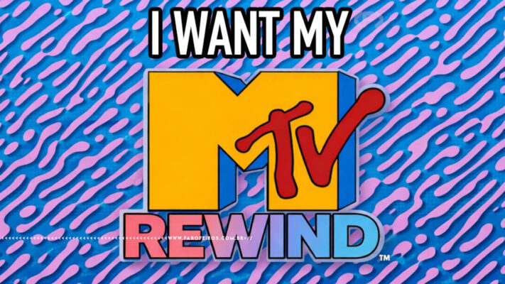 I Want My MTV Rewind - FAROFEIROS.COM.BR