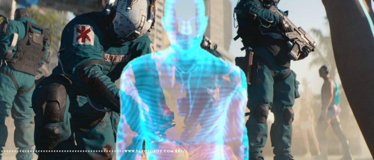Trauma Team de Cyberpunk 2077 com um holograma de médico colado em cima - FAROFEIROS.COM.BR
