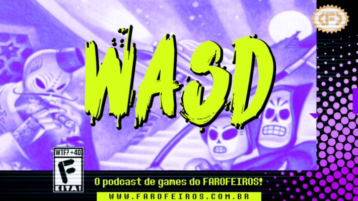 Grim Fandango Remastered, Diablo Imortal e agora vai faltar HD - WASD podcast