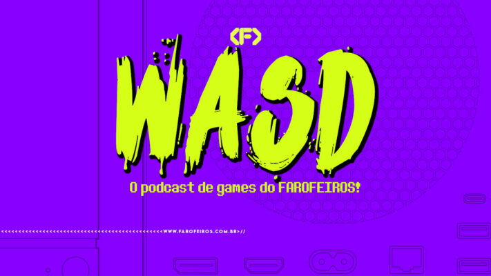 WASD PODCAST - FAROFEIROS