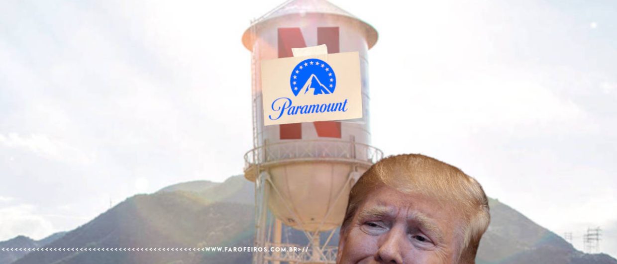 Paramount vai comprar a Warner - FAROFEIROS.COM.BR