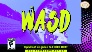 Capa do podcast WASD, o podcast de games do Farofeiros.com.br. Fundo roxo com ilustração estilizada de um personagem robótico com olhos vermelhos e chifres estilizados sob um capuz preto. No centro, o título "WASD" em letras grandes verde-amareladas com estilo de tinta pingando. No canto superior direito, o logotipo do Farofeiros em dourado. No canto inferior esquerdo, uma classificação indicativa paródica com os dizeres "WTF? +40 - F - EITA!". Na faixa preta inferior, a frase "O podcast de games do FAROFEIROS!" e o endereço www.farofeiros.com.br. À direita, painel decorativo preto com bolinhas rosas em estilo retro.