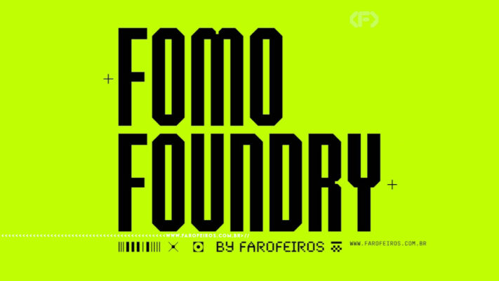 Imagem com fundo verde-limão vibrante exibindo o logotipo "FOMO FOUNDRY" em letras pretas grandes e condensadas. Pequenos símbolos de cruz (+) decoram os cantos. Na faixa inferior preta, ícones estilizados de código de barras, redes sociais e a assinatura "BY FAROFEIROS" com o endereço www.farofeiros.com.br. Na parte inferior, a marca d'água do site www.farofeiros.com.br
