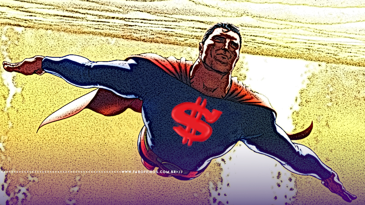 Ilustração em estilo de história em quadrinhos mostrando um super homem em voo perto do sol, com capa vermelha ao vento e traje azul. No peito, o símbolo do "S" foi substituído por um cifrão ($) vermelho. O fundo tem textura amarelada desgastada. Na parte inferior, a marca d'água do site www.farofeiros.com.br