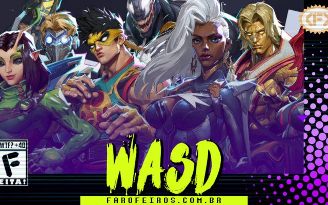 Capa do podcast WASD do Farofeiros com arte do jogo Marvel Rivals ao fundo. Da esquerda para a direita, aparecem os personagens Mantis, Senhor das Estrelas, Punho de Ferro, Venom, Tempestade e Adam Warlock. Na parte inferior, o título "WASD" em letras verde fluorescentes com tinta pingando, sobre o endereço farofeiros.com.br. No canto inferior esquerdo, classificação indicativa paródica "WTF? +40" e " F" e "EITA!". No canto superior direito, o logotipo do Farofeiros em dourado. À direita, painel decorativo preto com bolinhas roxas em estilo retro como se fosse a caixa de um jogo de Super Nintendo.