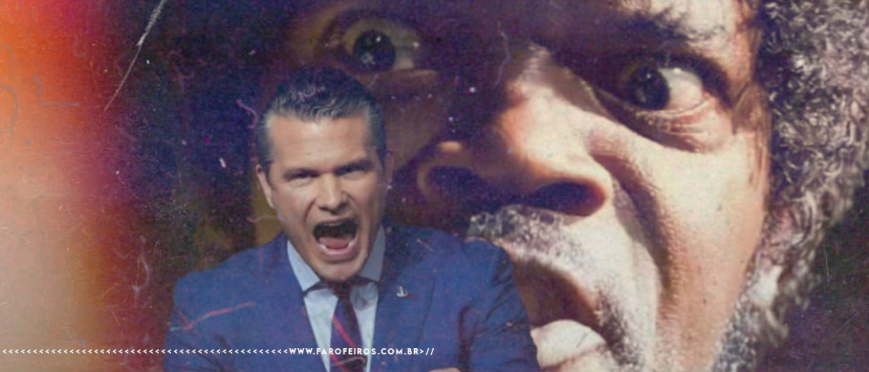 Montagem fotográfica com fundo dramático avermelhado e textura envelhecida. À esquerda, Pete Hegseth de terno azul e gravata listrada, com expressão intensa e boca aberta, punhos cerrados. Ao fundo à direita, em close expressivo, o rosto do personagem Jules Winnfield do filme Pulp Fiction, interpretado por Samuel L. Jackson, com olhar ameaçador. Na parte inferior, a marca d'água do site www.farofeiros.com.br