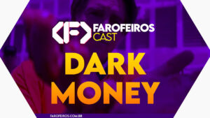 Capa do episódio 70 do Farofeiros Cast em um hexágono roxo e bordas brancas. Ao fundo, um coração com diversas cores feito à mão por uma criança. No topo, o logotipo do Farofeiros Cast em branco. No centro, o título do episódio em letras grandes amarelas e laranja: "DARK MONEY". Ao fundo se pode ver uma figura de peruca esquisita com as mãos estendidas. Na faixa inferior o endereço farofeiros.com.br.