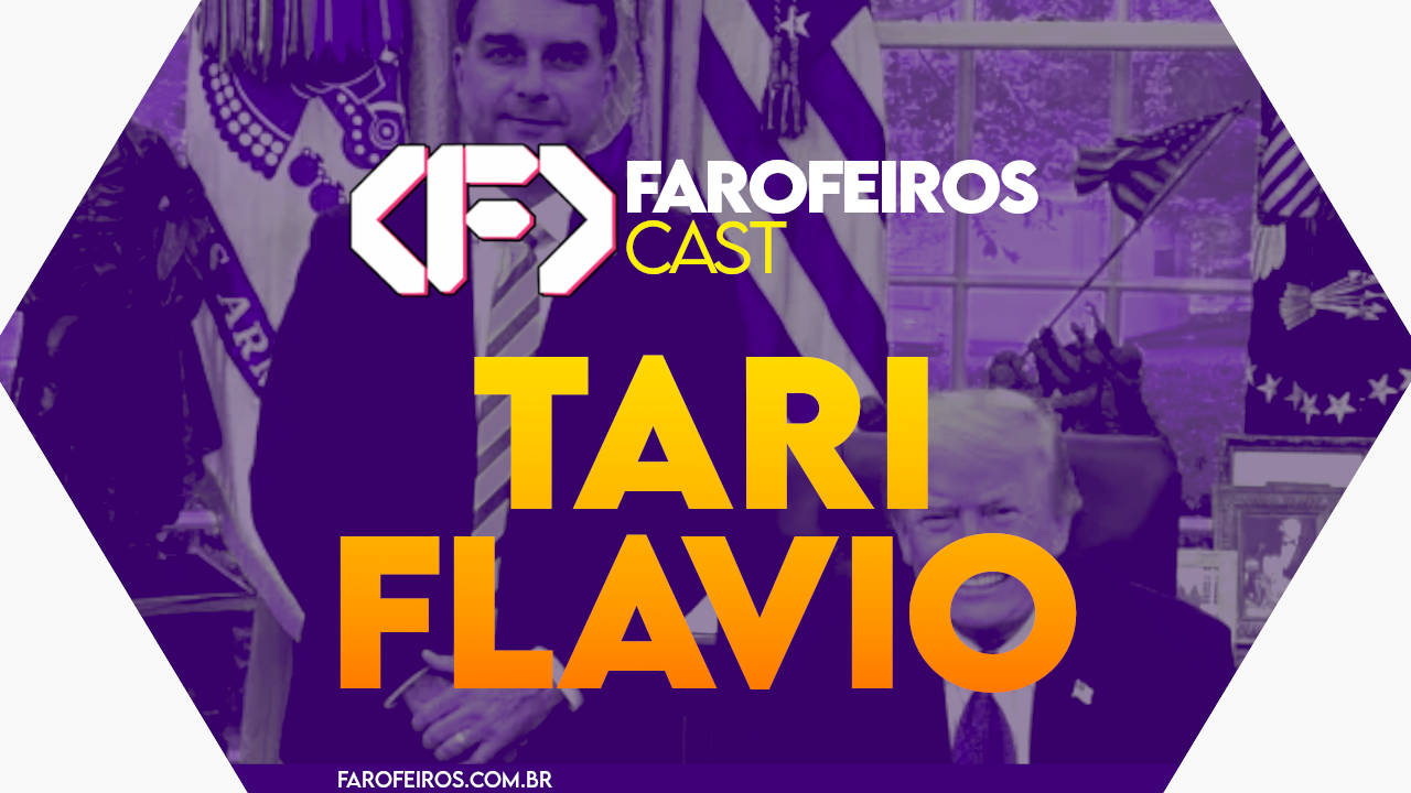 TARIFLAVIO – Farofeiros Cast #072