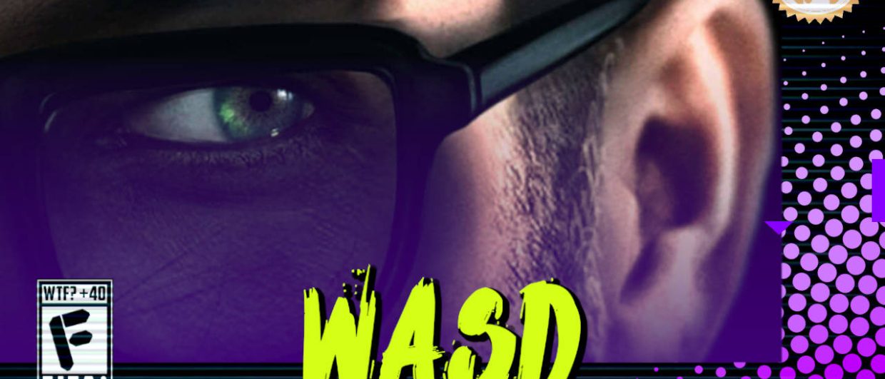 Capa do WASD podcast mostrando bem de perto apenas detalhes do olho esquerdo, óculos e orelha do personagem Gordon Freeman de Half Life. Na parte inferior, o título "WASD" em letras verde fluorescentes com tinta pingando, sobre o endereço farofeiros.com.br. No canto inferior esquerdo, classificação indicativa paródica "WTF? +40" e " F" e "EITA!". No canto superior direito, o logotipo do Farofeiros em dourado. À direita, painel decorativo preto com bolinhas roxas em estilo retro como se fosse a caixa de um jogo de Super Nintendo.
