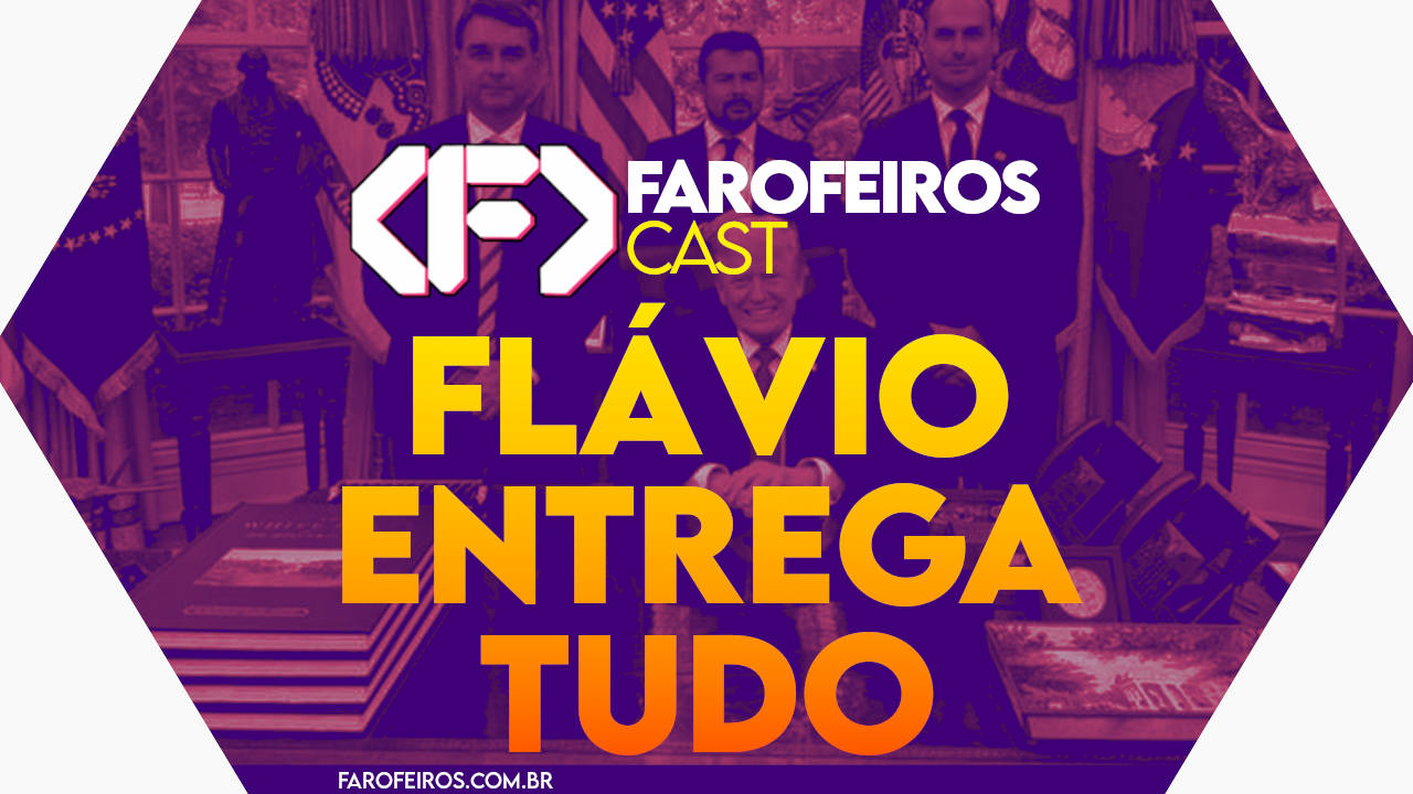 Capa do episódio 76 do Farofeiros Cast em um hexágono roxo e bordas brancas. No centro, o título do episódio em letras grandes amarelas e laranja: "FLÁVIO ENTREGA TUDO". Ao fundo se pode ver em tons de roxo com alto contraste a foto oficial da visita de Eduardo Bolsonaro, Flávio Bolsonaro, o neto de ditador e Donald Trump sentado, sorrindo de maneira esquisita. Na faixa inferior o endereço farofeiros.com.br.