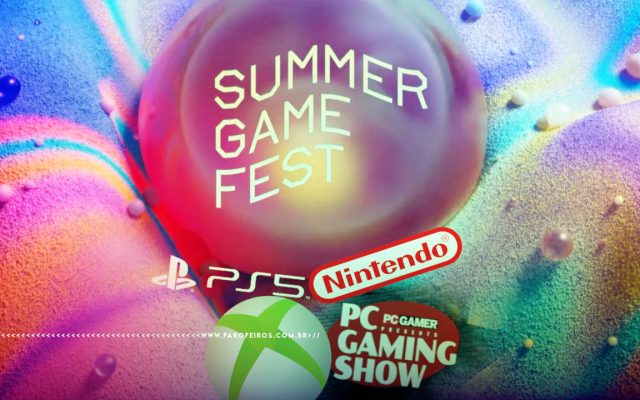 Montagem com logo tipos, em destaque ao centro o da Summer Game Fest e abaixo pode se ver as logos do PS5, da Nintendo, do Xbox e o PC Gaming Show. Na parte inferior, a marca d'água do site www.farofeiros.com.br