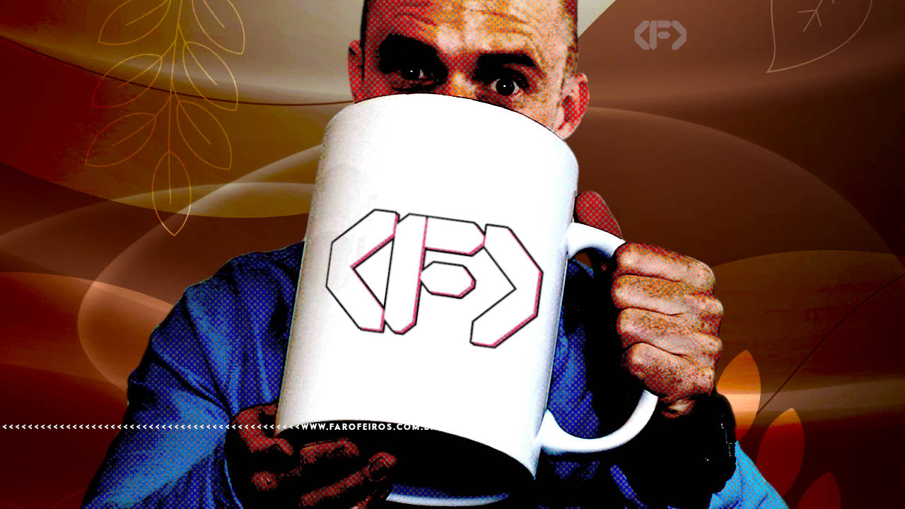 Montagem digital onde alguém segura uma caneca de café absurdamente grande com o logo do FAROFEIROS nela com um fundo em tons de marrom. Na faixa inferior o endereço farofeiros.com.br.