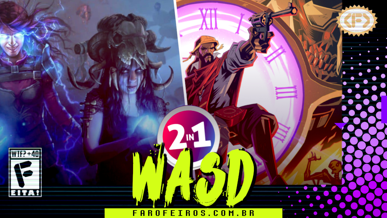 Capa do WASD podcast mostrando personagens do jogo Path of Exile com bolas de energia e crânios do lado esquerdo e o sertanejo empunhando uma pistola com um relógio ao fundo de HellClock do lado direito com um "2 in 1" no divisão das imagens. Na parte inferior, o título "WASD" em letras verde fluorescentes com tinta pingando, sobre o endereço farofeiros.com.br. No canto inferior esquerdo, classificação indicativa paródica "WTF? +40" e " F" e "EITA!". No canto superior direito, o logotipo do Farofeiros em dourado. À direita, painel decorativo preto com bolinhas roxas em estilo retro como se fosse a caixa de um jogo de Super Nintendo.