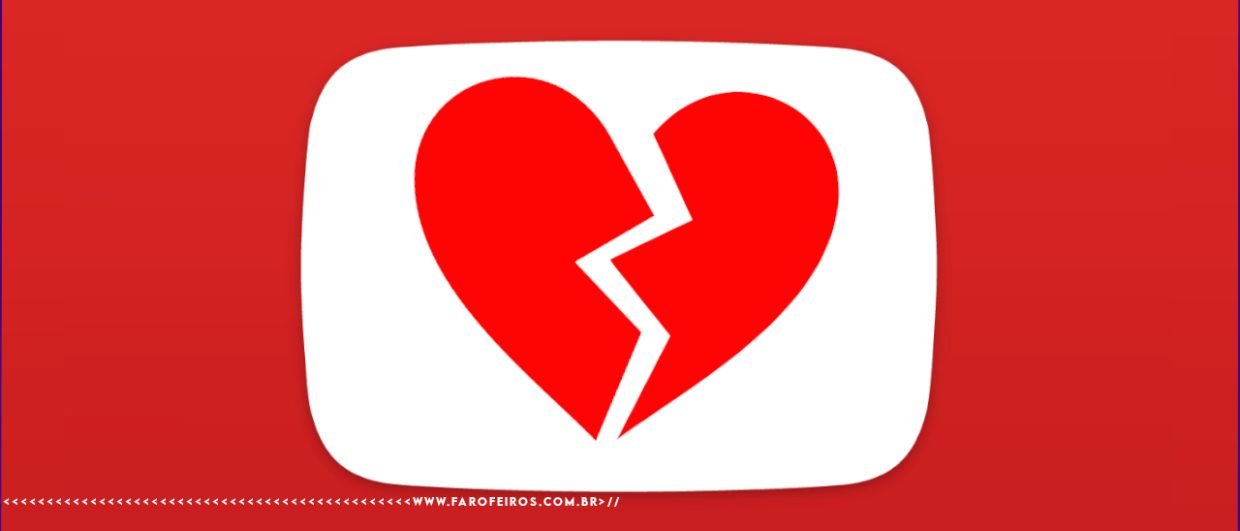 Logo do Youtube mas no lugar do triângulo do play há um coração vermelho partido.