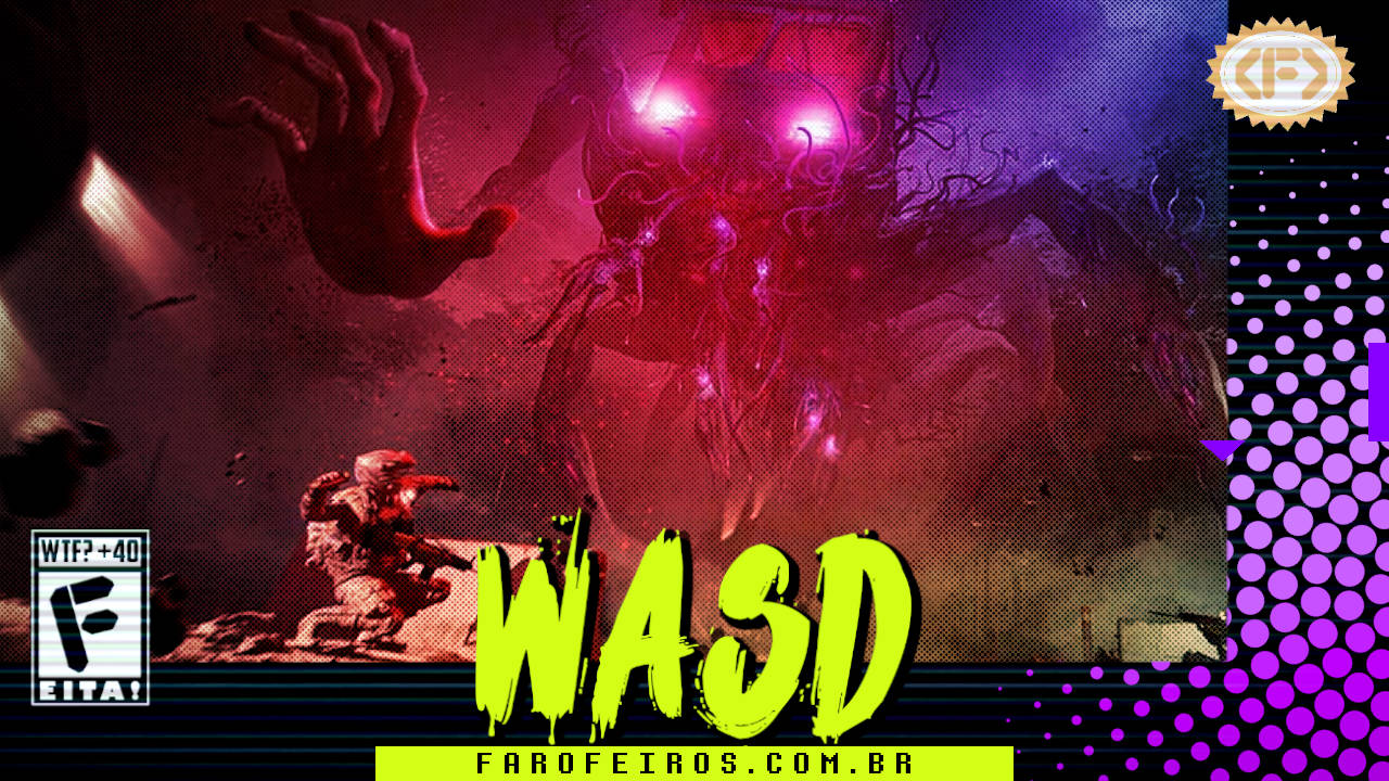 Capa do WASD podcast mostrando personagens do jogo Once Human com um humano, ajoelhado se preparando para arremessar algo contra uma figura de um ônibus com olhos vermelhos e diversos braços humanos saindo dele em pose ameaçadora. Na parte inferior, o título "WASD" em letras verde fluorescentes com tinta pingando, sobre o endereço farofeiros.com.br. No canto inferior esquerdo, classificação indicativa paródica "WTF? +40" e " F" e "EITA!". No canto superior direito, o logotipo do Farofeiros em dourado. À direita, painel decorativo preto com bolinhas roxas em estilo retro como se fosse a caixa de um jogo de Super Nintendo.
