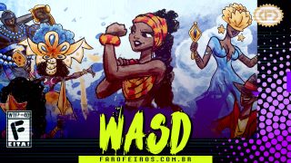 Capa do WASD podcast mostrando uma personagem do jogo Talaka em destaque mostrando seu bíceps com diversos outros inspirados em entidades de religiões de base africana ao seu redor. Na parte inferior, o título "WASD" em letras verde fluorescentes com tinta pingando, sobre o endereço farofeiros.com.br. No canto inferior esquerdo, classificação indicativa paródica "WTF? +40" e " F" e "EITA!". No canto superior direito, o logotipo do Farofeiros em dourado. À direita, painel decorativo preto com bolinhas roxas em estilo retro como se fosse a caixa de um jogo de Super Nintendo.