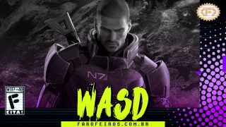 Capa do WASD podcast mostrando uma imagem de Mass Effect 3 em preto e branco com o Comandante Sheppard olhando sério em frente. Na parte inferior, o título "WASD" em letras verde fluorescentes com tinta pingando, sobre o endereço farofeiros.com.br. No canto inferior esquerdo, classificação indicativa paródica "WTF? +40" e " F" e "EITA!". No canto superior direito, o logotipo do Farofeiros em dourado. À direita, painel decorativo preto com bolinhas roxas em estilo retro como se fosse a caixa de um jogo de Super Nintendo.